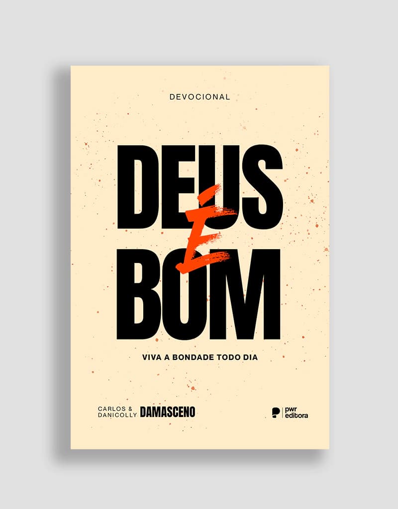 Devocional Deus é Bom - Viva a bondade todo dia