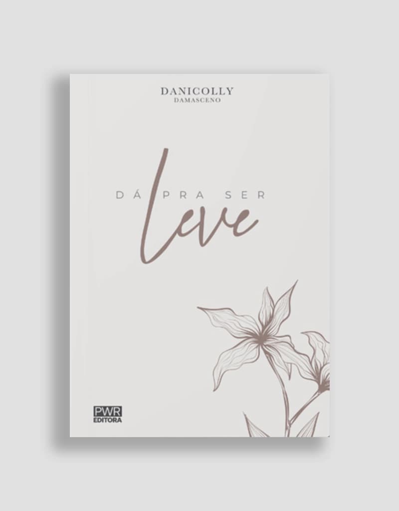 Capa do livro "Dá pra Ser Leve"
